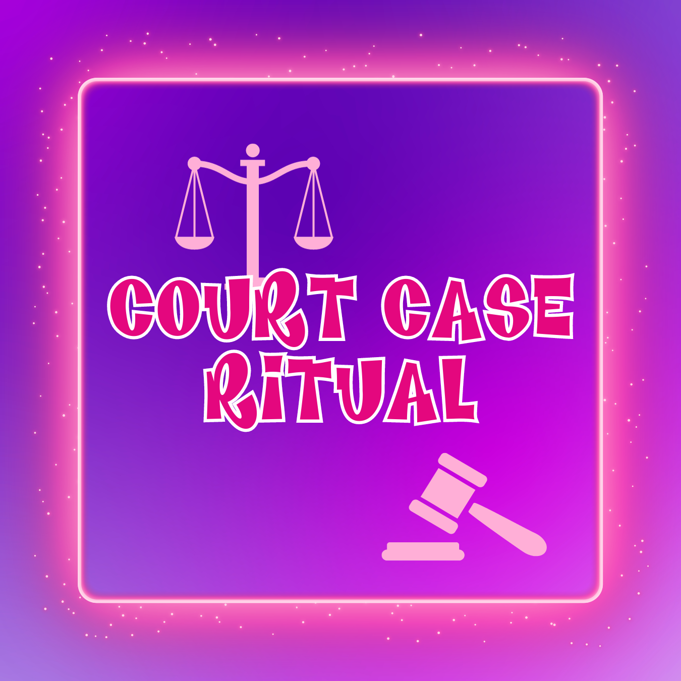 Court Case Ritual